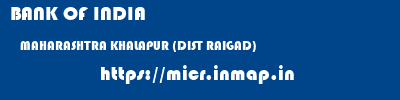 BANK OF INDIA  MAHARASHTRA KHALAPUR (DIST RAIGAD)    micr code
